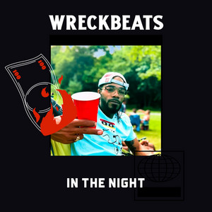 In The Night by WreckBeats