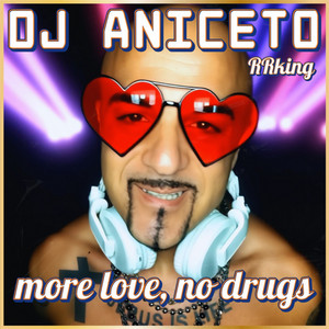 More Love, No Drugs (feat. Rrking)