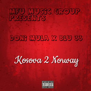 KOSOVA 2 NORWAY by Doni Mula, BLU