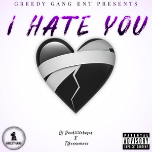 I Hate You
