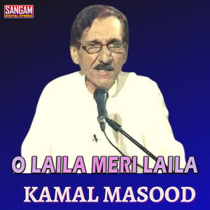 Kamal Masood - Tum Chale Aao Paharon Ki Kasam