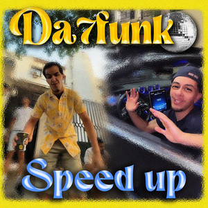 Da7Funk Speed up