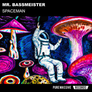 Spaceman by Mr. Bassmeister