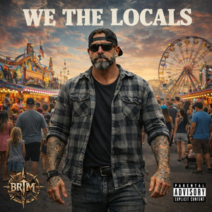 We The Locals by BackRoads trash Music
