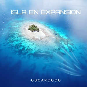 ISLA EN EXPANSION by Oscarcoco