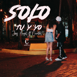 Solo Tu y Yo by Jey Angel Oficial