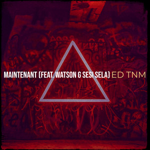 Maintenant (feat. Watson G Sesi Sela)