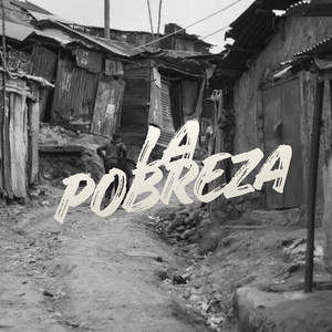 La Pobreza by a2beat, la maruchada