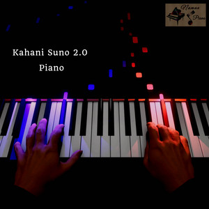 Kahani Suno 2.0 (Piano)