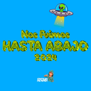 NOS FUIMOS HASTA ABAJO 2024