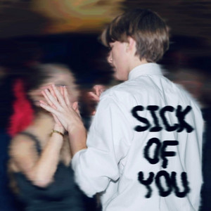 Sick of You by Back To June