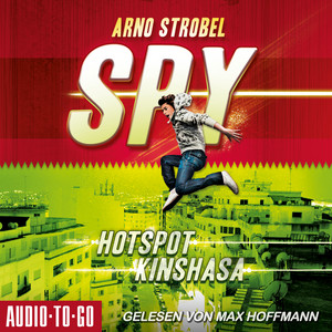 Hotspot Kinshasa [SPY, Band 2 (Ungekürzt)]