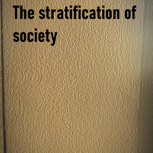 Ardapez - The Stratification of Society