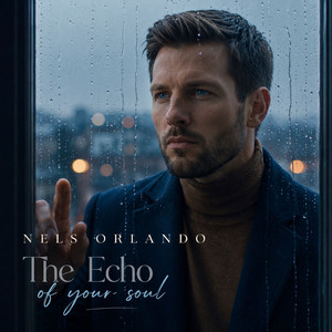 The echo of your soul by Nels Orlando