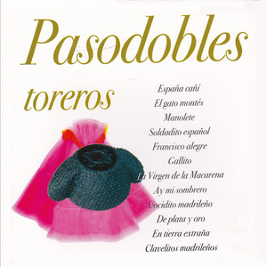 Banda Taurina de Madrid - Pasodobles Toreros Medley: España Cañí / El Gato Montes / Yo Quiero Ser Matador / Gallito / Manolete