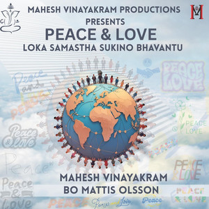 PEACE & LOVE loka samastha sukino bhavanthu (Live)