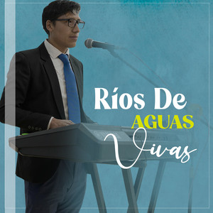Ministerio Adriel - Ríos De Aguas Vivas