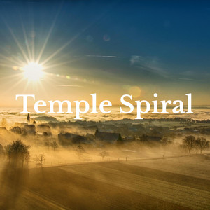 Temple Spiral by Prophet of the Melody