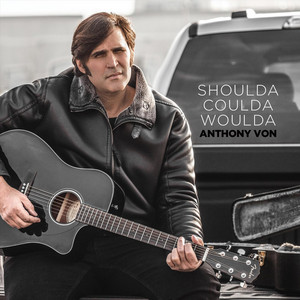 Anthony Von - Play Me an Elvis Song