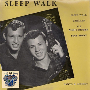 Sleep Walk - EP by Santo & Johnny | Spotify