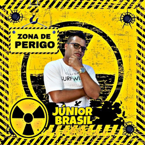 Júnior Brasil - Zona de Perigo