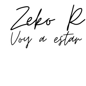 Voy a estar by Zeko R