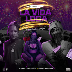 Abblo - La Vida Loca (87 Cruff Life) [feat. Chadoe & Tearsyde]