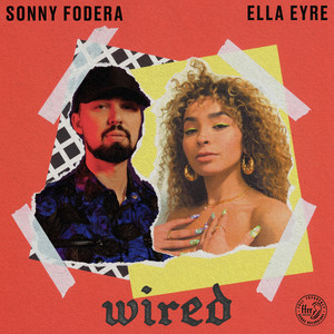 Wired (with Ella Eyre) - undefined | Song Album Cover Artwork