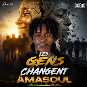 LES GENS CHANGENT by AMASOUL