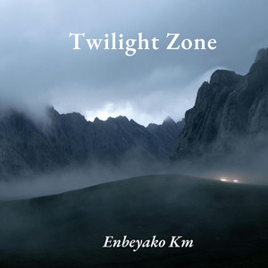 Twilight Zone by Enbeyako Km