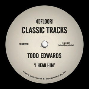 I Hear Him by Todd Edwards cover art