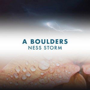 A Boulders Ness Storm album