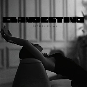 Clandestino by Janzen Elian