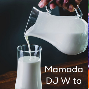 MAMADA by Dj W Ta