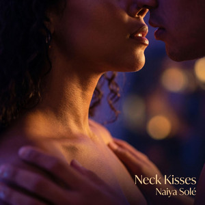 Neck Kisses by Naiya Solé