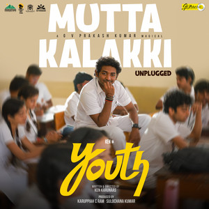G.V. Prakash Kumar & Ken Karunaas - Mutta Kalakki - Unplugged (From "Youth")