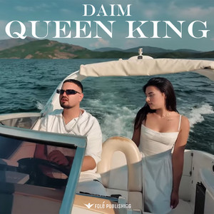 Daim - Queen King