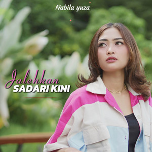 Jalehkan Sadari Kini by Nabilla Yuza