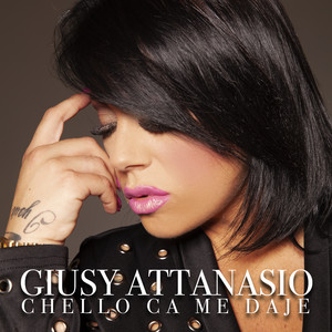 Giusy Attanasio - Chello ca me daje