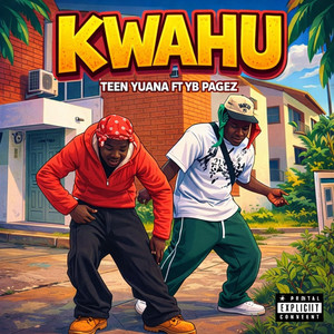 Teen Yuana - Kwahu (feat. YB Pagez)