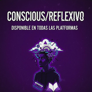 Conscious/Reflexivo by CjPolanco