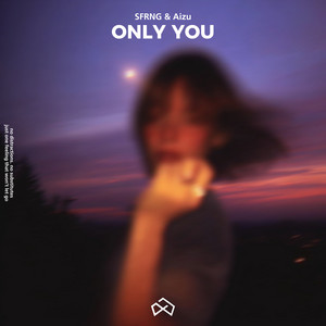 Only You by SFRNG, Aizu
