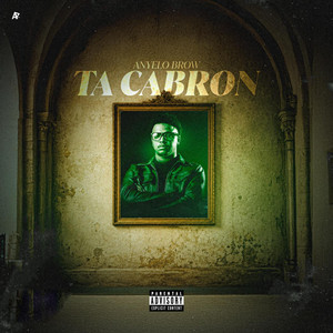 TA CABRON by Anyelo Brow