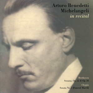 Arturo Benedetti Michelangeli in Recital ‑「アルバム」by Arturo