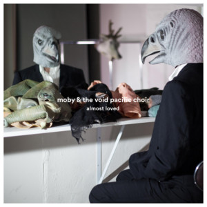 Almost Loved - Monkey Safari Remix by Moby, The Void Pacific Choir, Monkey Safari