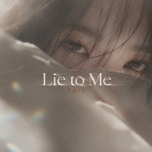 Lie to Me by Twin