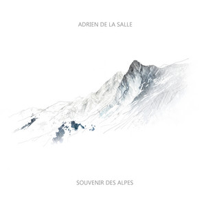 Souvenir des Alpes by Adrien de la Salle
