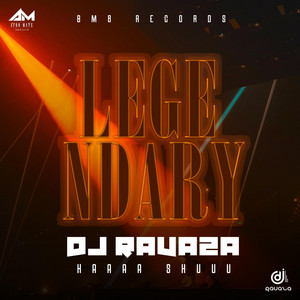 Legendary by DJ Ravaza RSA