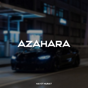 Azahara by Hayit Murat