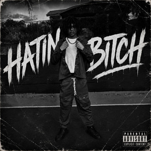 Hatin bitch